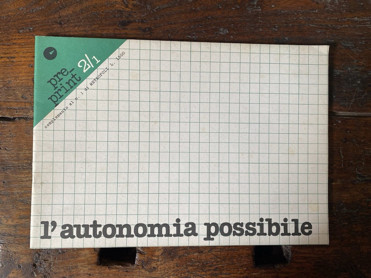 Scalzone Oreste Pre-print 2/1 l'autonomia possibileRoma Linea di Condotta 1979