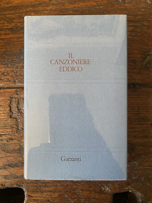 Scandigli Piergiuseppe a cura di, Il canzoniere eddico Milano Garzanti 1982