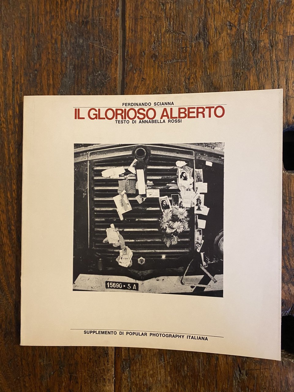 Scianna Ferdinando Il glorioso Alberto Milano Editphoto 1971 | Immagine principale