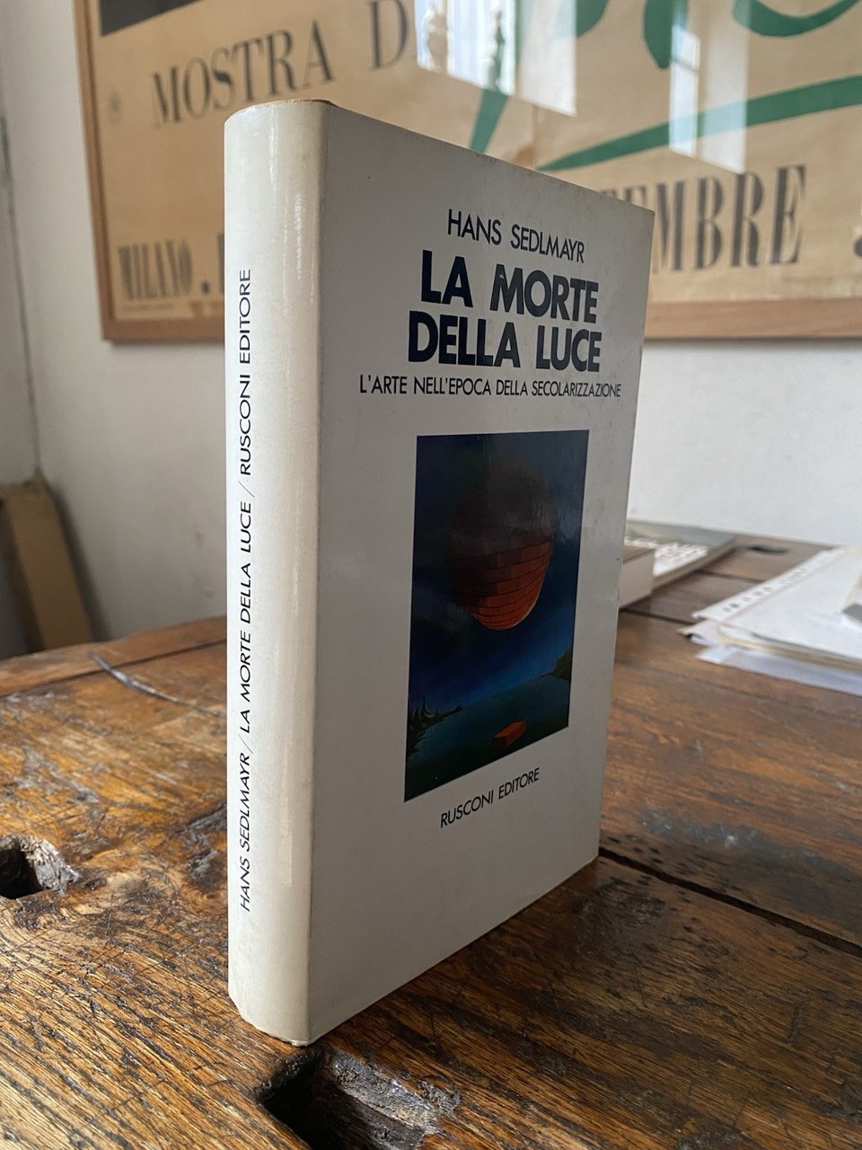 Sedlmayr Hans La morte della luce Milano Rusconi 1970 | Immagine principale
