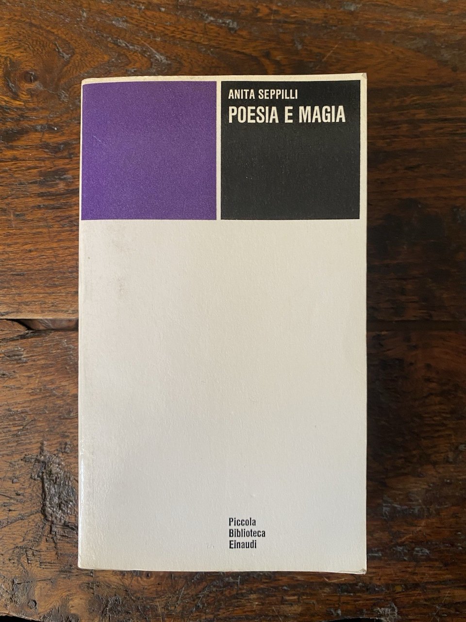 Seppilli Anita Poesia e magia Torino Einaudi 1971