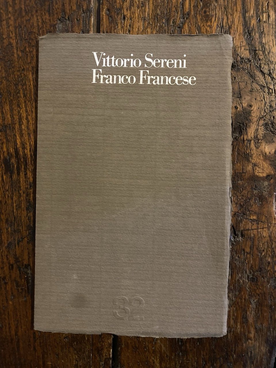 Sereni Vittorio Franco Francese Milano Edizioni Trentadue 1972 | Immagine principale