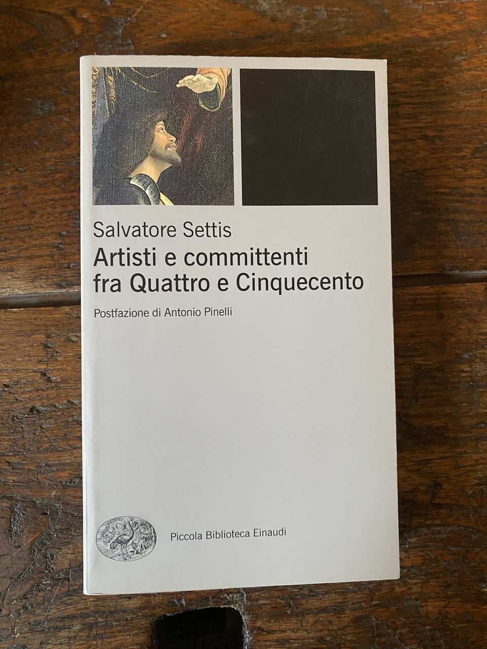 Settis Salvatore Artisti e committenti fra Quattro e Cinquecento Einaudi … | Immagine principale