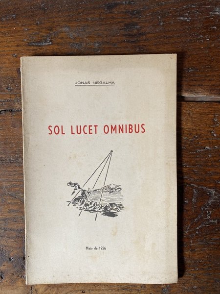 Sol lucet omnibus