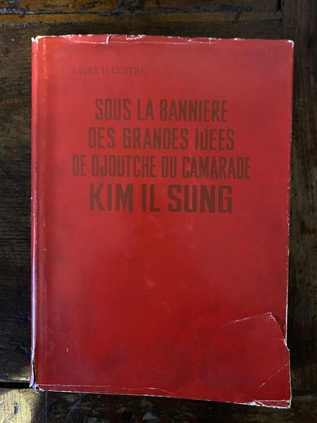 Sous la banniere des grandes idees de djoutche du camerade …