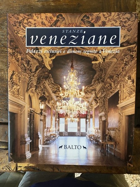 Stanze veneziane Palazzi esclusivi e dimore segrete a Venezia Exclusive …