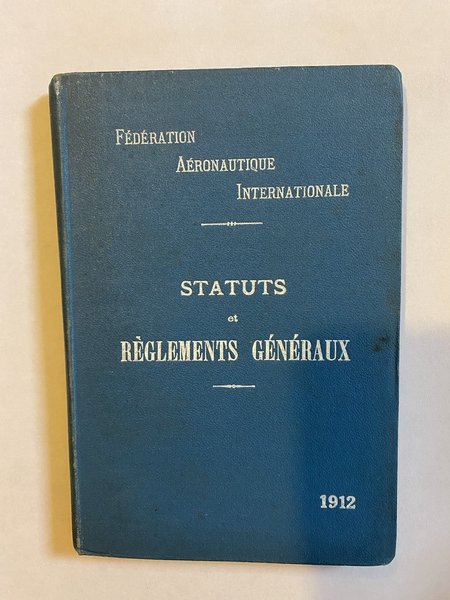 Statuts et reglements generaux 1912