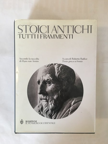 Stoici antichi Tutti i frammenti