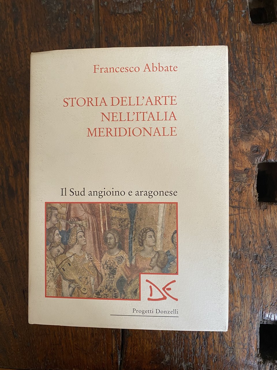 Storia dell'arte nell'Italia meridionale Volume II Il Sud angioino e …