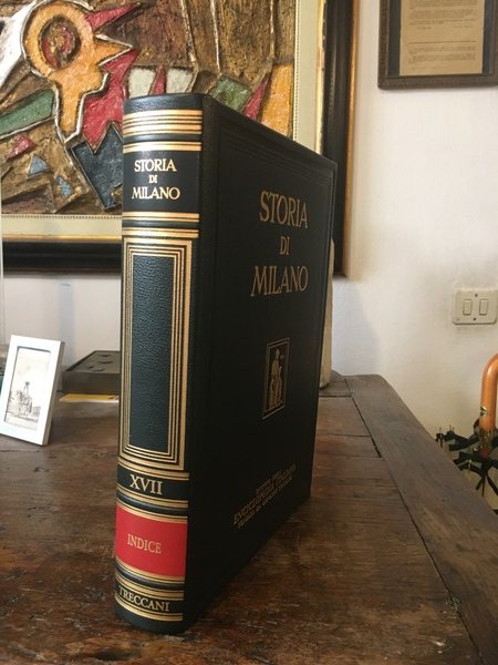 Storia di Milano Indice Volume XVII