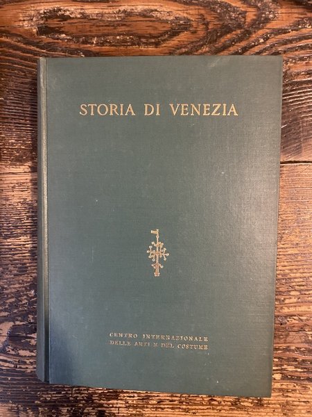 Storia di Venezia Volume I Dalla preistoria alla storia