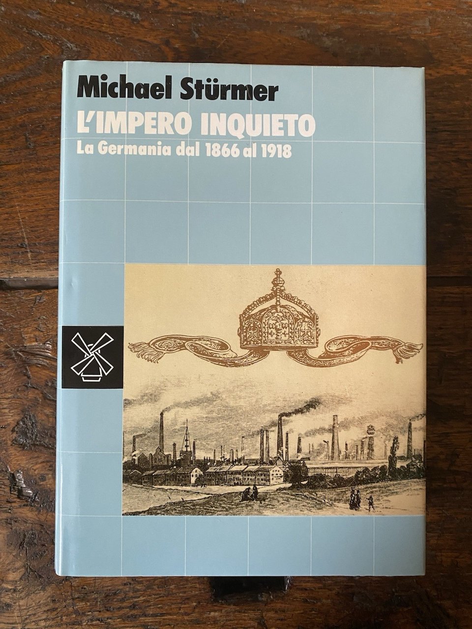 Sturmer Michael L'impero inquieto La Germania dal 1866 al 1918 …