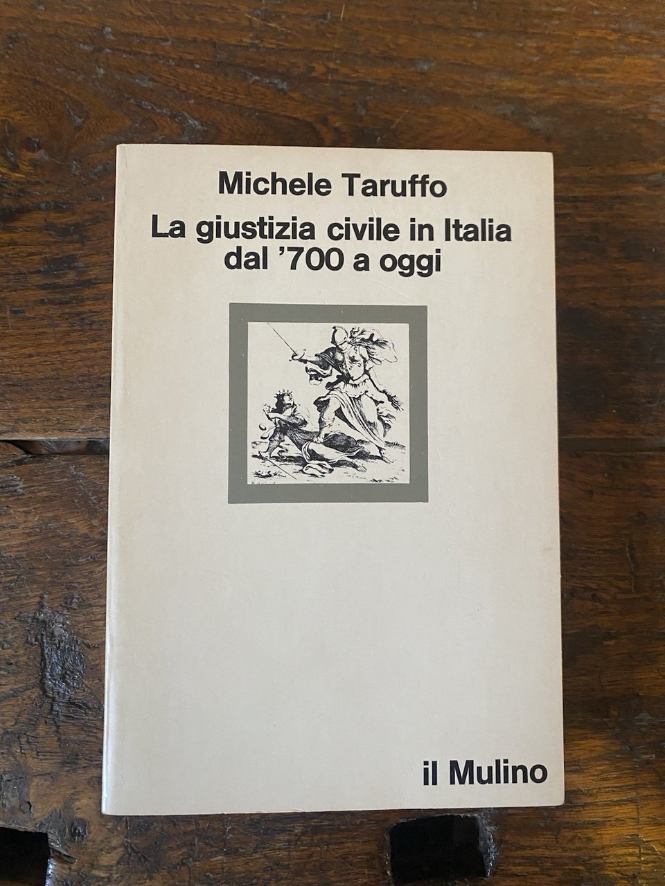 Taruffo Michele La giustizia civile in Italia dal '700 a …