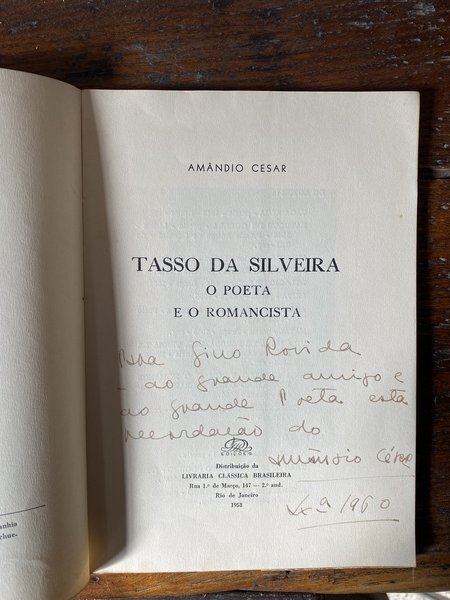 Tasso da Silveira o poeta e o romancista