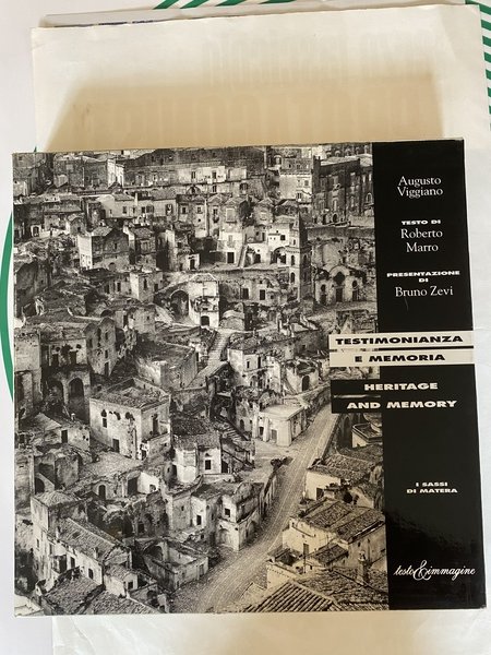 Testimonianza e memoria Heritage and Memory I sassi di Matera