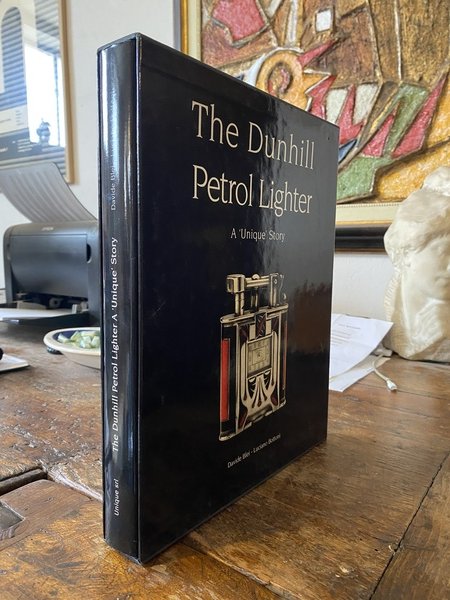 The Dunhill Petrol Lighter A 'Unique' Story