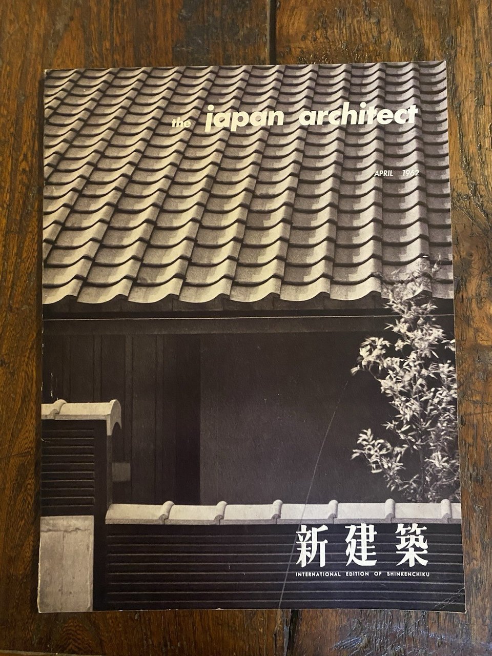 The Japan architect N. 4 April 1962 Tokio International Edition …