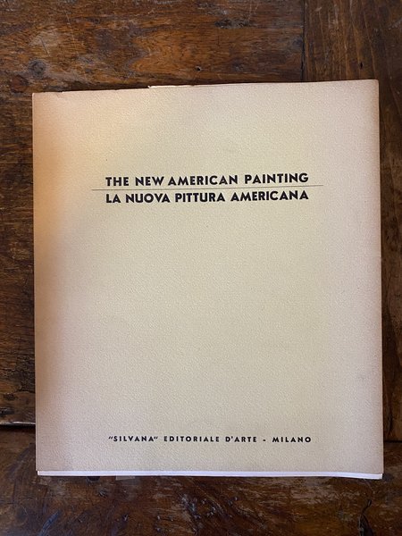 The New American Painting - La nuova pittura americana