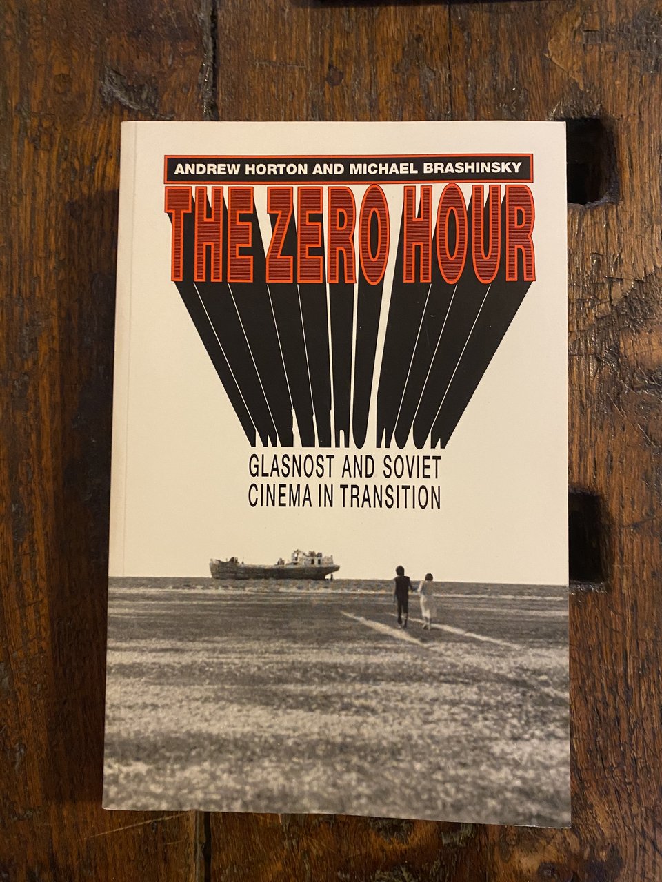 The Zero Hour Glasnost and Soviet Cinema in Transition