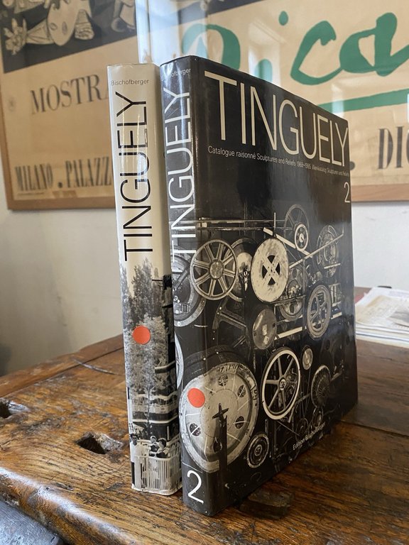 Tinguely Catalogue raisonné Sculptures and Relifs Zurich Bischfberger 1982/1990