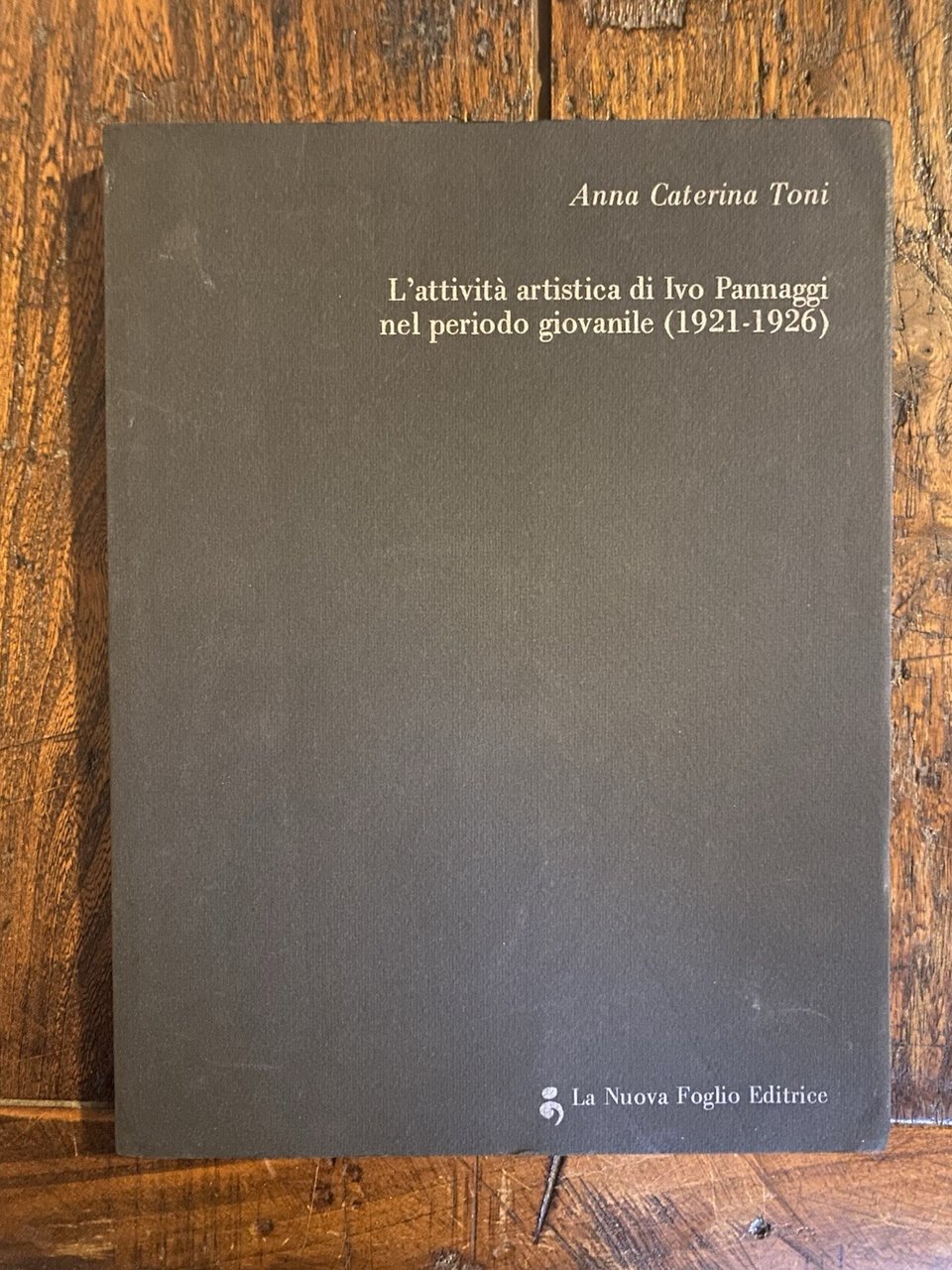 Toni Anna Caterina L'attività artistica di Ivo Pannaggi nel periodo …