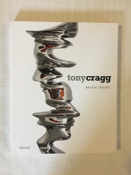 Tony Cragg Material Thoughts