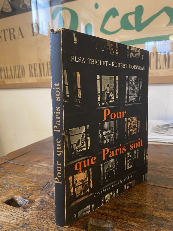 Triolet Elsa Doisneau Robert Pour que Paris soit Editions Cercle …