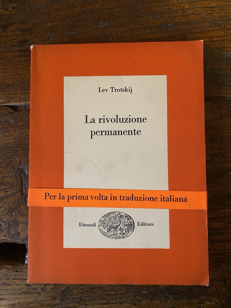 Trotskij Lev la rivoluzione permanente Torino Einaudi 1967