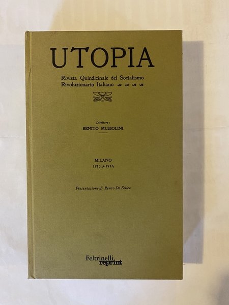 Utopia Rivista Quindicinale del Socialismo Rivoluzionario Italiano Anno 1 N. …