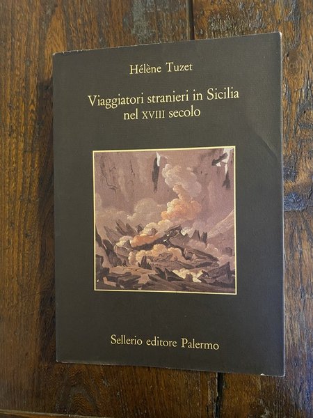 Viaggiatori stranieri in Sicilia nel XVIII secolo