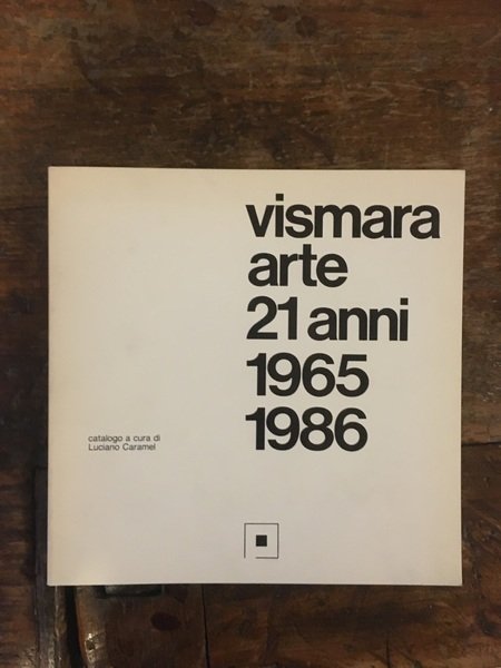 Vismara Arte 21 anni 1965 - 1986