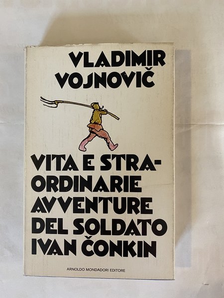 Vita e straordinarie avventure del soldato Ivan Conkin