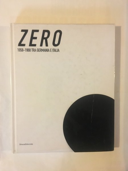 Zero 1958-1968 tra Germania e Italia