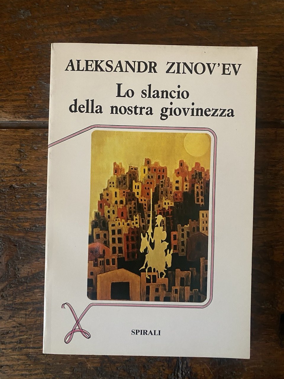 Zinov'ev Aleksandr Lo slancio della nostra giovinezza Spirali 1986 | Immagine principale