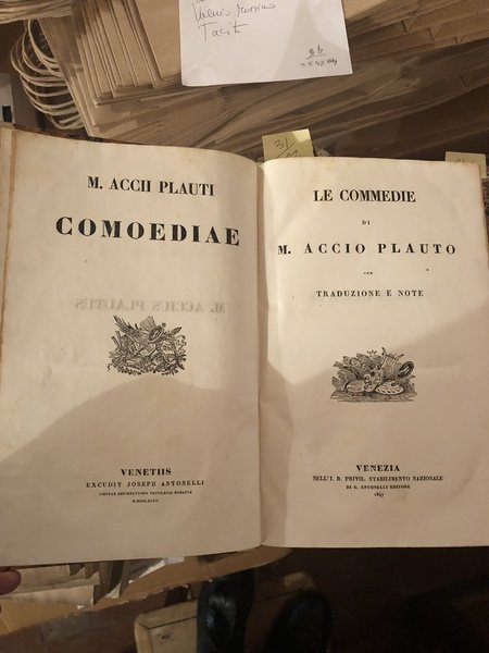 Le commedie di M. Accio Plauto con traduzione e note