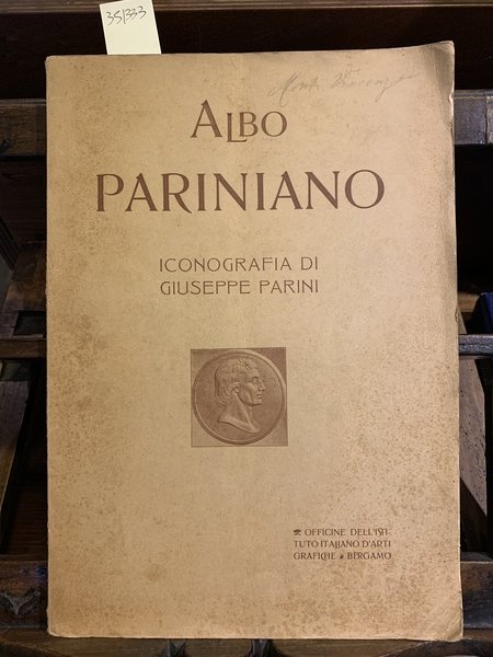Albo pariniano ossia iconografia di Giuseppe Parini raccolta e illustrata …
