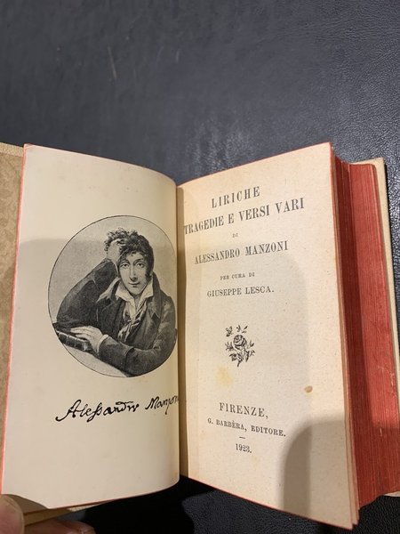 Liriche tragedie e versi vari di Alessandro Manzoni per cura …