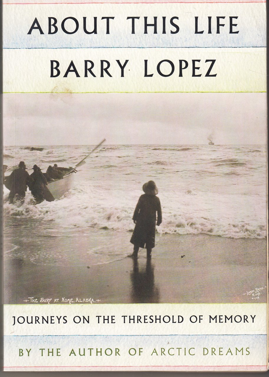 About this life. Journeys on the Threshold of Memory