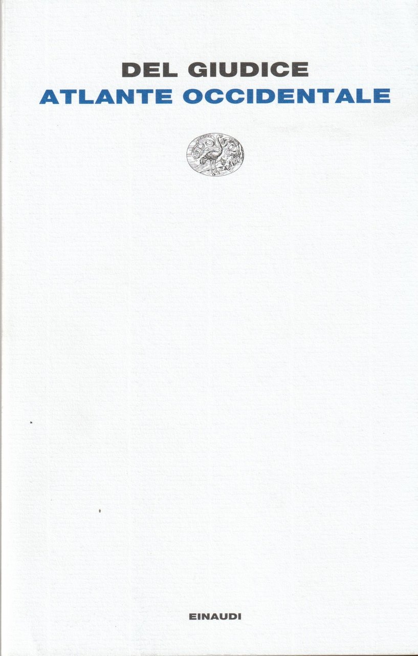 Atlante occidentale. Con l'inedito "Taccuino di Ginevra"