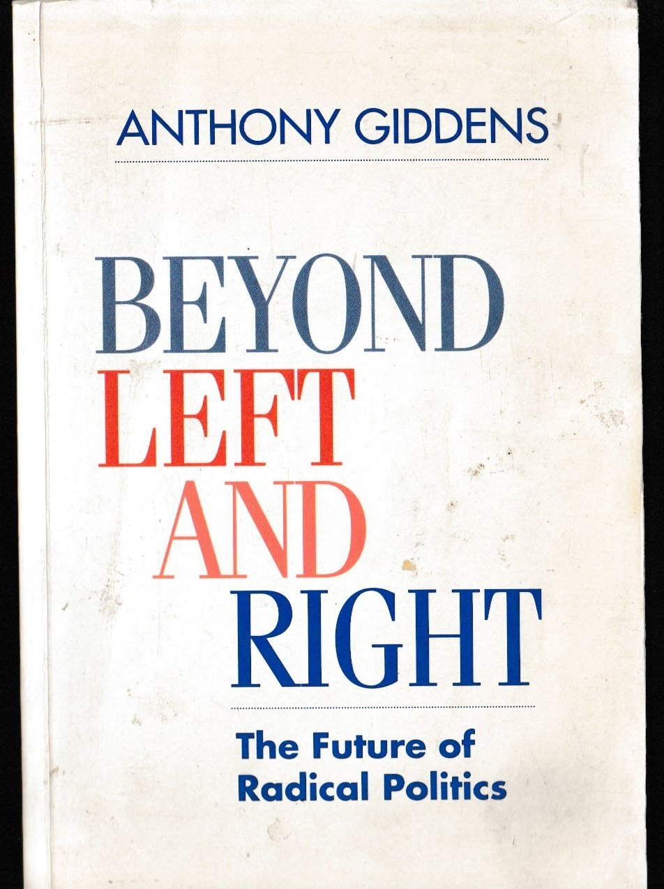 Beyond Left and Right. The Future of Radical Politics