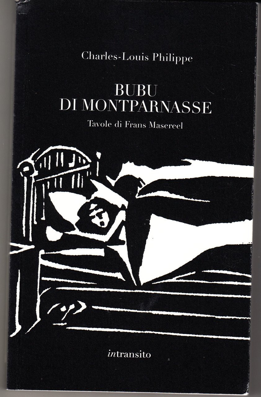 Bubu di Montparnasse. Tavole di Frans Masereel