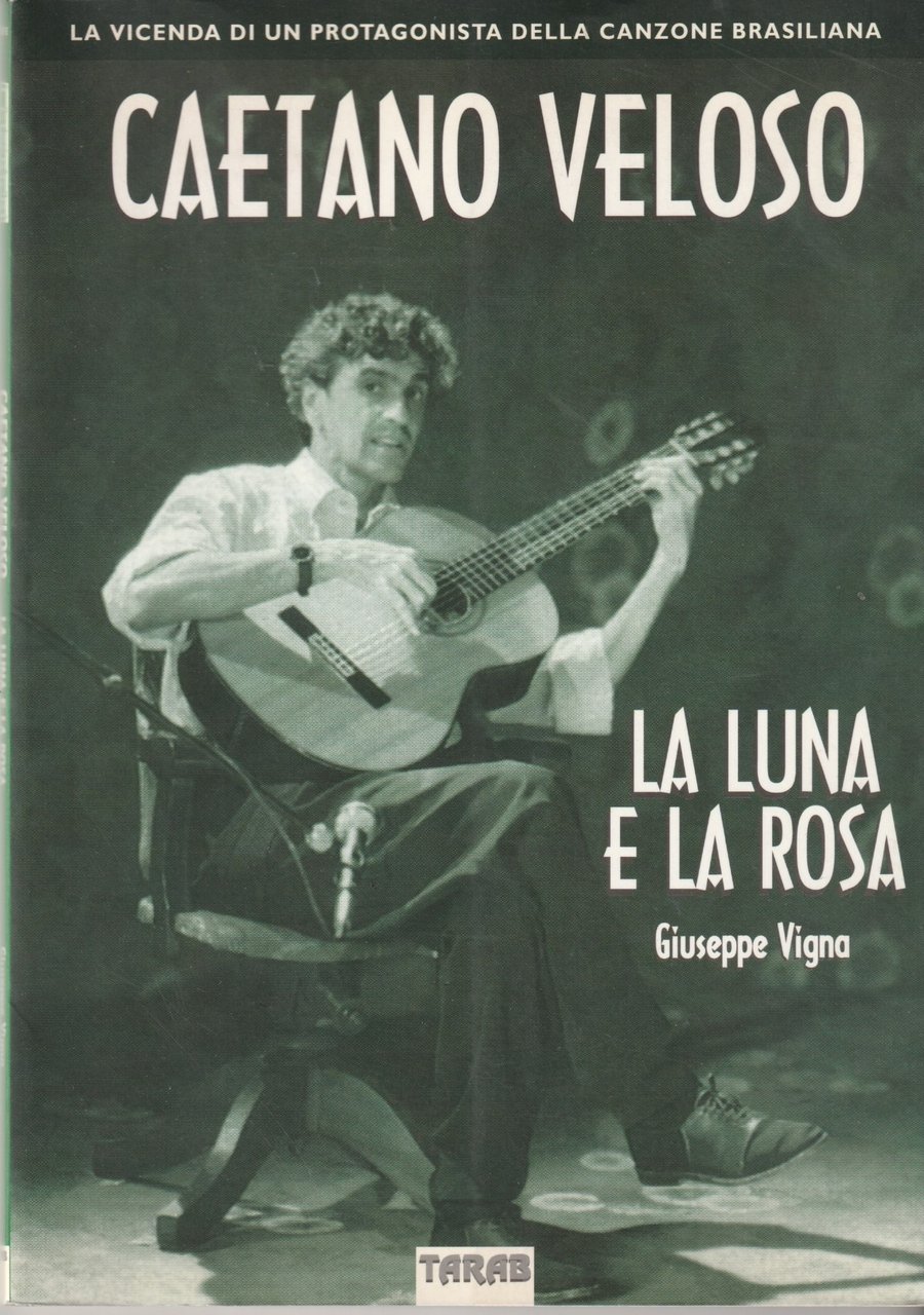 Caetano Veloso. La luna e la rosa | Immagine principale