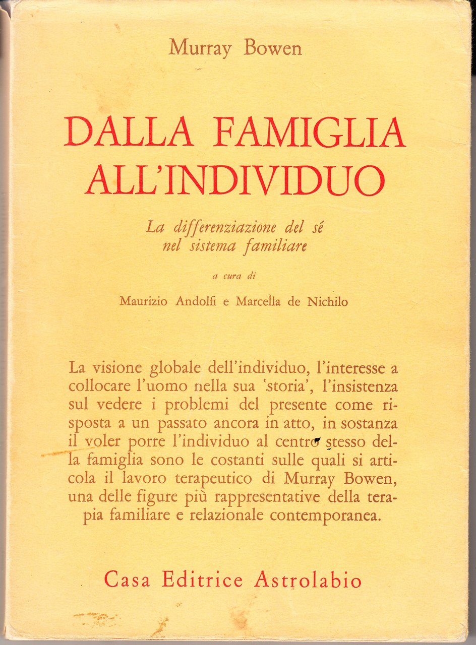 Dalla famiglia all'individuo. La differenziazione del sé nel sistema familiare. …