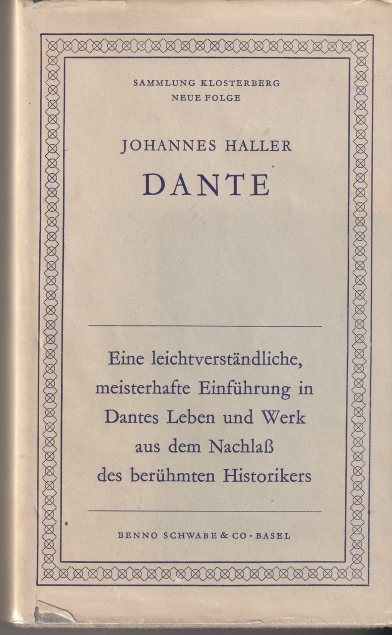 Dante. Dichter und Mensch