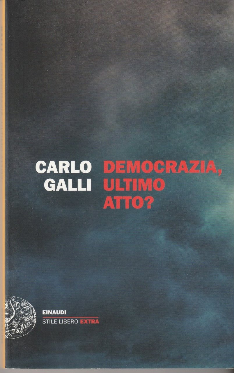 Democrazia, ultimo atto?