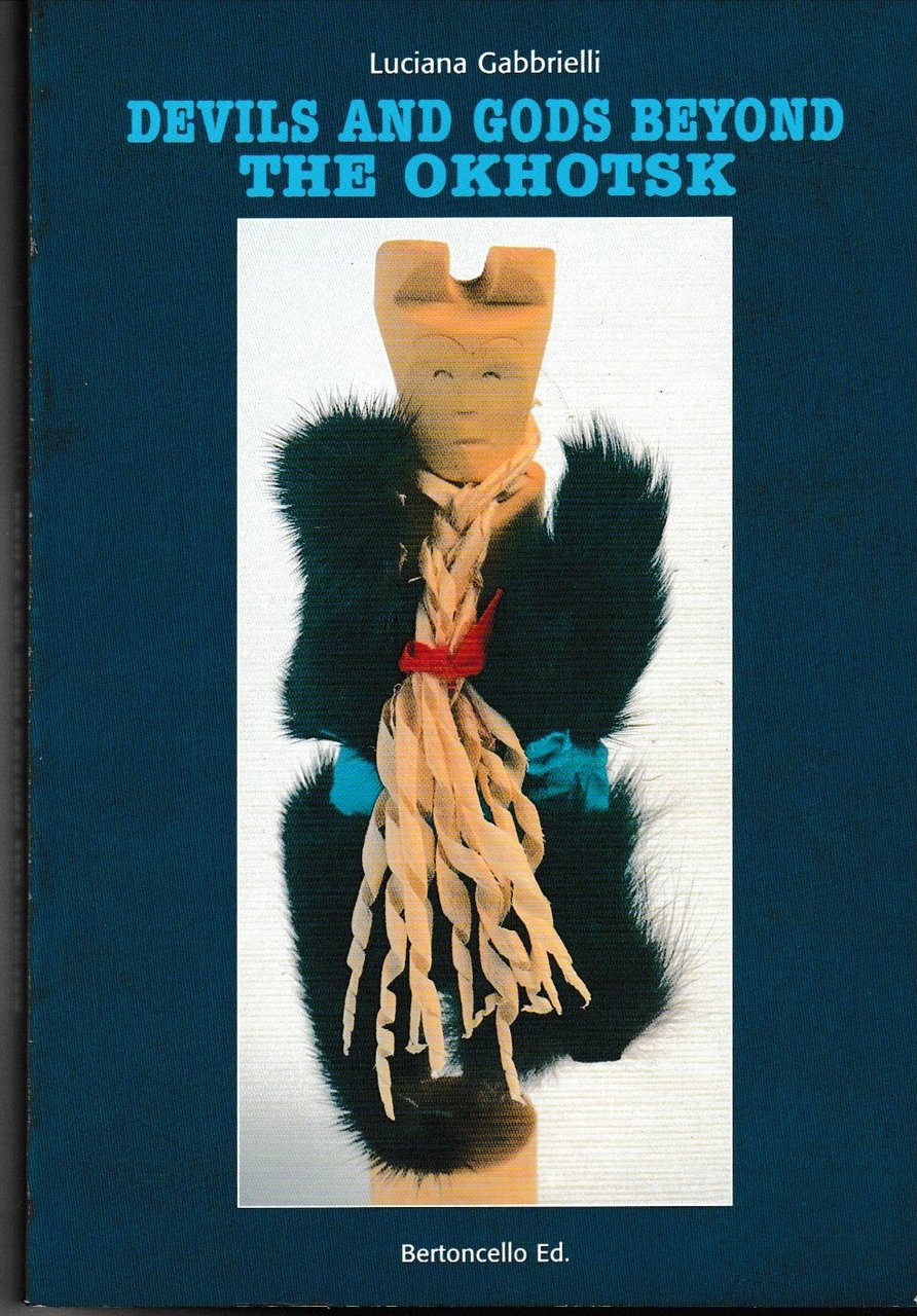 Devils and Gods beyond the Okhotsk. Vol.1