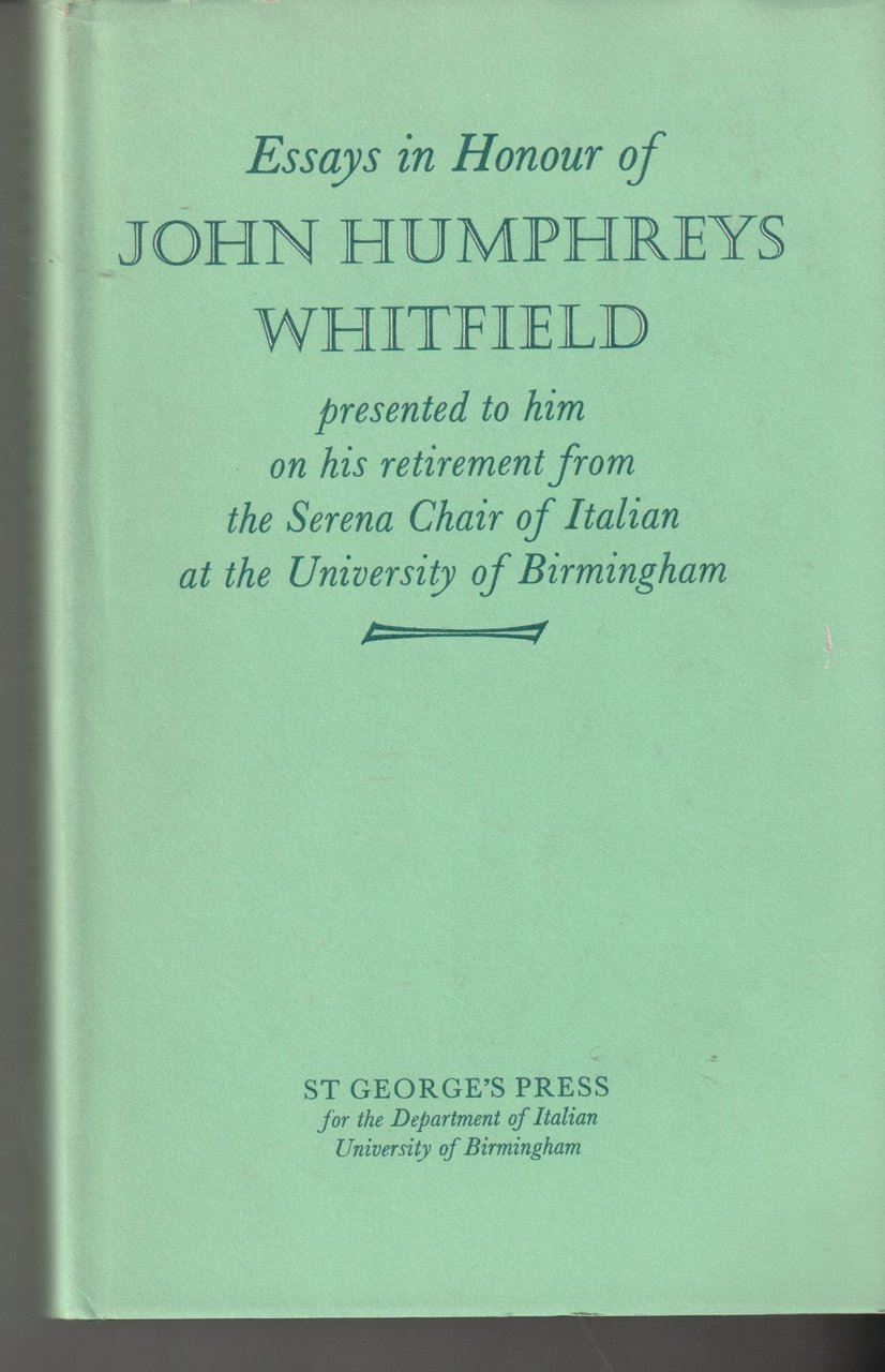 Essays in Honour of John Humphreys Whitfield presented to him …