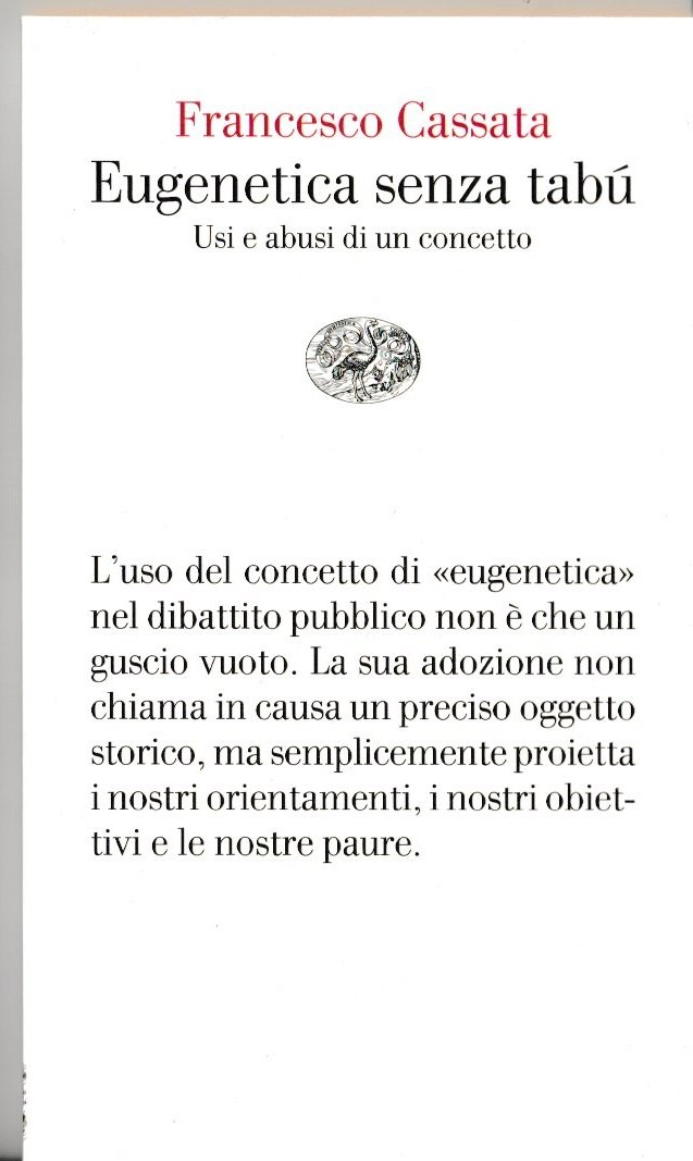 Eugenetica senza tabù. Usi e abusi di un concetto