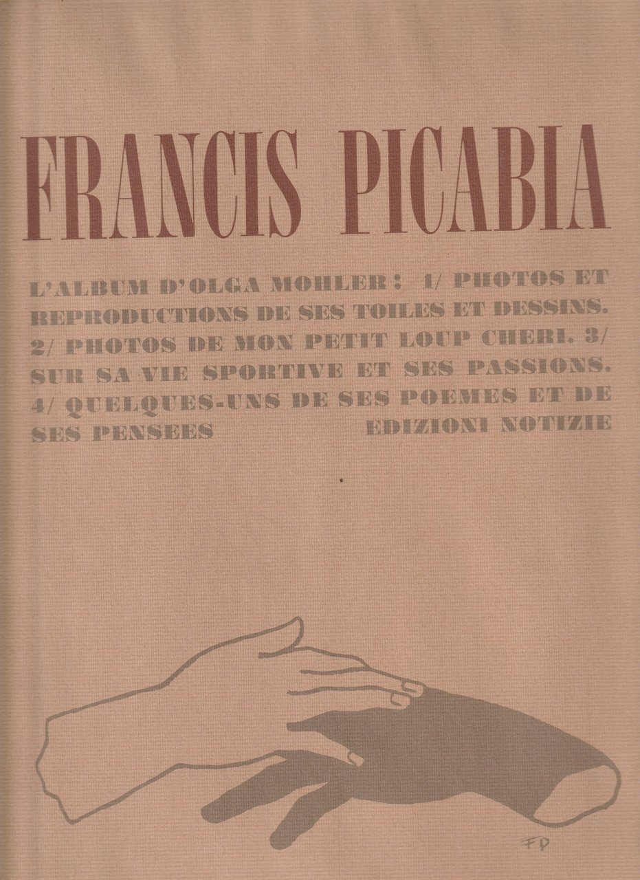Francis Picabia. Francis Picabia. L'Album d'Olga Mohler: 1 Photos et … | Immagine principale