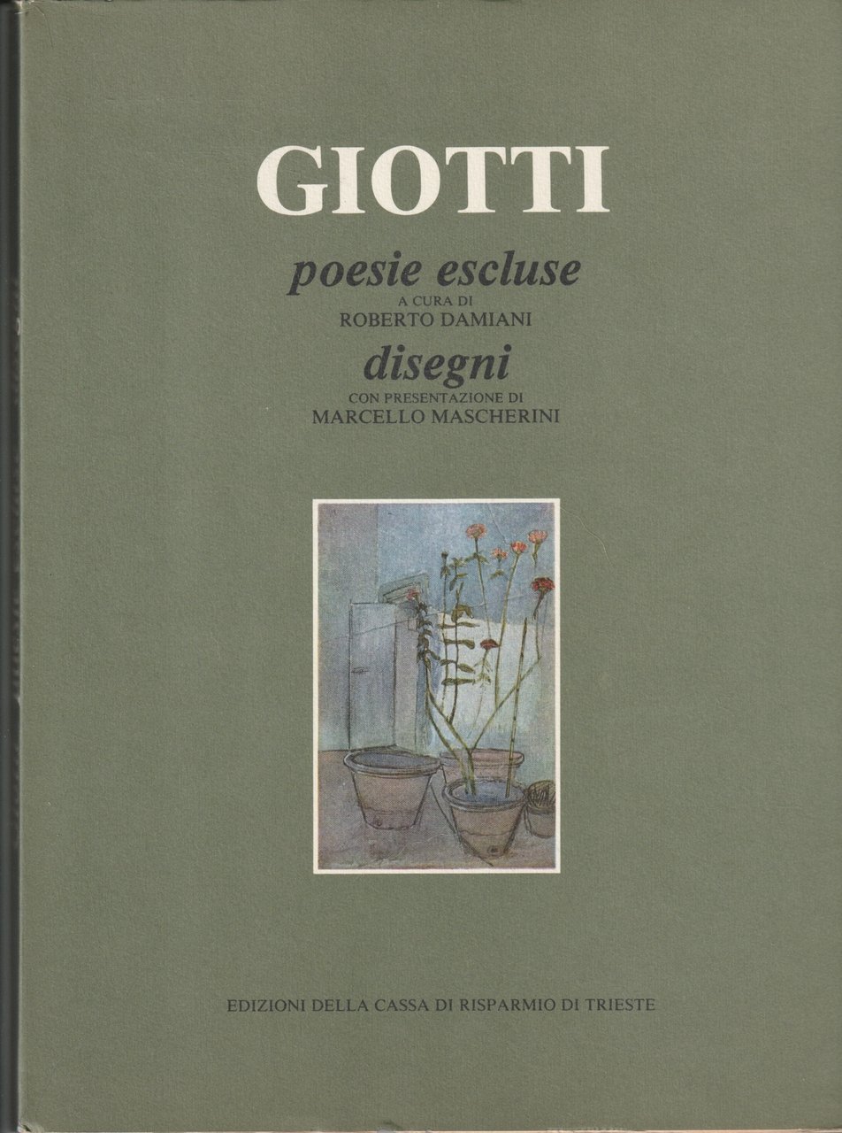 Giotti. Poesie escluse